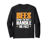 Bees Handle The Buzz I Handle The Fuzz Manche Longue