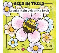 BEES IN TREES: Lovely Little Colouring Book