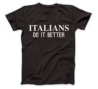 Bees Knees Tees Italians Do It Better T-Shirt Premium