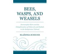Bees, Wasps, And Weasels