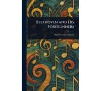 Beethoven And His Forerunners