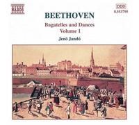 Beethoven: Bagatelles and Dances, Vol. 1 By Ludwig van Beethoven (Composer),Jen? Jand¨® (Piano) (1999-10-01)