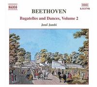 Beethoven - Bagatelles & Dances, Vol 2 (1999-11-22)