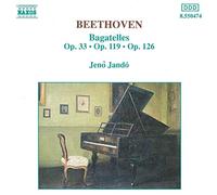 Beethoven : Bagatelles Op 33, 119 & 126