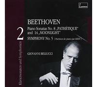 Beethoven Bellucci G - Beethoven - Piano Sonates N° 8 et 14 + Symphonie n° 5
