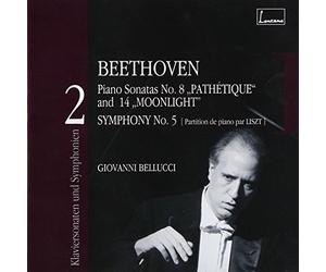 Beethoven Bellucci G - Beethoven - Piano Sonates N° 8 et 14 + Symphonie n° 5