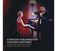 Beethoven, Brahms, Mahler: Works for Violin and Piano