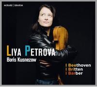 Liya Petrova – Beethoven, Britten, Barber – CD
