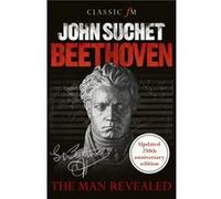 Beethoven by John Suchet John Suchet (Auteur)