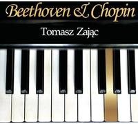 Beethoven & Chopin. Tomasz Zając CD
