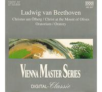 BEETHOVEN : CHRIST AT THE MOUNT OF OLIVERS / ORATORY OP 85