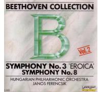 Beethoven Collection Vol. 2 - Symphony No. 3 und No. 8