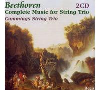 BEETHOVEN: Complete Music for String Trio / Cummings Trio / 2CD