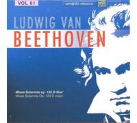 Beethoven Complete Works [Disc 80] Beethoven: Missa Solemnis Op. 123 In D-Dur, Op. 123 D-Major