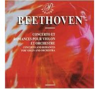 Beethoven concerto et romances pour violon et orchestre