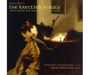 BEETHOVEN / DUSINBERRE,EDWARD / KOREVAAR,DAVID - Beethoven: VLN Sonatas Nos 9 & 10