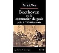 Beethoven et la construction du génie: Musique et société à Vienne (1792-1803)