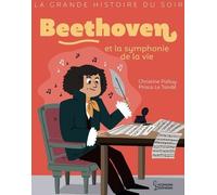 Beethoven Et La Symphonie De La Vie