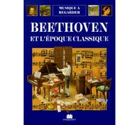 Beethoven et l'époque classique