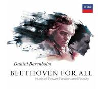 Daniel Barenboim – Beethoven for All: Music of Power, Passion and Beauty