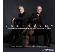 Beethoven : Intégrale des Sonates et Variations pour violoncelle et piano / Yegor Dyachkov & Jean Saulnier
