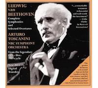 Beethoven : Intégrale des Symphonies et Ouvertures Choisies. Toscanini.