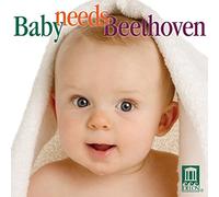 Beethoven, L. Van – Baby Needs Beethoven
