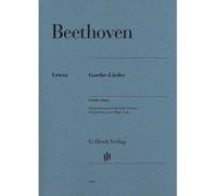 Beethoven L.V. - Lieder D'Apres Des Poemes De Goethe - Voix Haute/Piano G