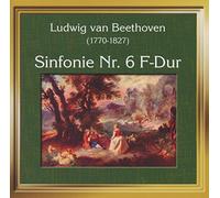 Beethoven, L. Van - Symphonie Nr 6 F Dur