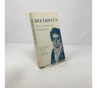 Beethoven Letters Journals and Conversations