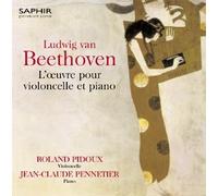Beethoven - L'oeuvre pour Violoncelle et Piano