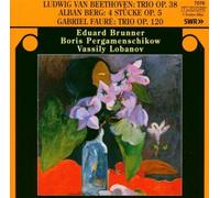 Beethoven Ludwig Van - Beethoven: Trio, Op. 38; Berg: 4 Stücke, Op. 5; Fauré: Trio, Op. 10