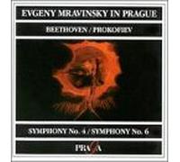 Beethoven, Ludwig Van - Evgeny Mravinsky à Prague. BEETHOVEN : Symphonie n° 4 / PROKOFIEV : Symphonie n° 6