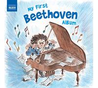 Beethoven Ludwig Van – My First Beethoven Album – NAXOS