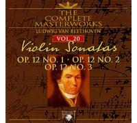 Beethoven Ludwig Van - The Complete Masterworks Vol 20 Violin Sonatas Op. 12 1-3