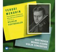 Beethoven & Mendelssohn: Violin Concertos by Yehudi Menuhin/Wilhelm Furtwängler