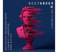 Beethoven Orchestra Bonn – Beethoven X – The AI Project – CD