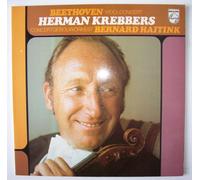 Beethoven - Philips 6580 115. Beethoven Violin Concerto op.61. HERMAN KREBBERS. Concertebouw orchestra conducted by Bernard Haitink.