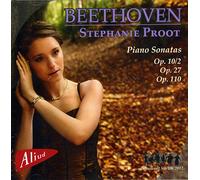Proot, Stephanie - Beethoven Piano Sonatas OP. 10/2, 27, 110