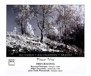 Beethoven, Rachmaninov, Brahms : Trios piano. Cracovia.
