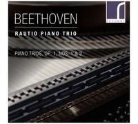 Beethoven / Rautio Piano Trio - Piano Trios 1 1 & 2 [Compact Discs]