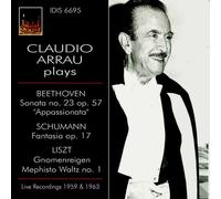 Claudio Arrau – Beethoven, Schumann, Liszt