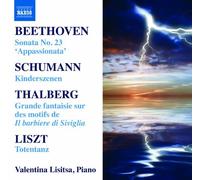Beethoven: Sonata No. 23 'Appassionata'; Schumann: Kinderszenen; Thalberg: Grande fantaisie sur des motifs; Liszt: Totentanz by Valentina Lisitsa (2010-09-28)