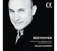 Beethoven – Sonate n°29 « Hammerklavier », Bagatelles Op.126 – Alpha Books
