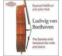 Beethoven : Sonates et Variations pour violoncelle et piano. Wallfisch, York.