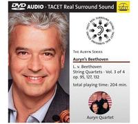 Beethoven: String Quartets, Vol. 3: Op. 95, 127, 132: Auryn Quartet: Auryn Quartet: Auryn Series, Vol. Xiv (Audio-Only Dvd)