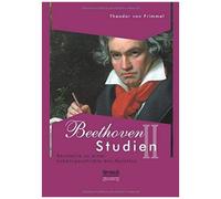 Beethoven Studien Ii - Bausteine Zu Einer Lebensgeschichte Des Meisters