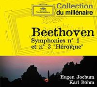 Beethoven – Symphonies N° 1 & 3 – Deutsche Grammophon
