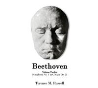 Beethoven - Symphony No.1 In C Major Op. 21 - Creation, Origins And Reception History