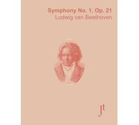 Beethoven Symphony No. 1, Op. 21: Full bound score for study and review